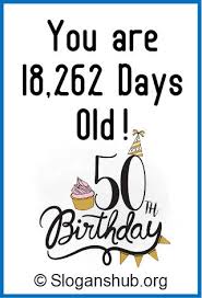 Anniversary is a day where two people make their relationship legal, official and public on that day of previous year. 47 Best 50th Birthday Slogans And Sayings