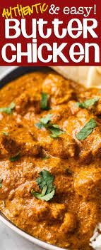 Authentic And Easy Indian Butter Chicken Recipe Recipe Butter Chicken Recipe Easy Butter Chicken Recipe Indian Authentic Indian Butter Chicken Recipe