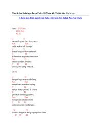 Check spelling or type a new query. Chord Dan Lirik Lagu Iwan Fals Di Mata Air Tidak Ada Air Mata By Chord Zila Issuu