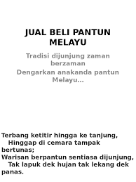 Pantun cinta romantis pendek gombal lucu romantis bikin baper meleleh sayang kekasih untuk pacar yang ldr pdkt nembak cewek. Jual Beli Pantun Melayu Smkbbs