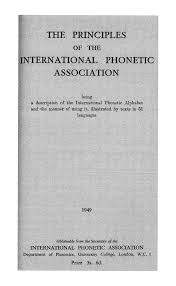 It has a beginning section on the description of consonant and vowel sounds and thier places of articulation. The Principles Of The International Phonetic Association Being A Description Of The International Phonetic Alphabet And The Manner Of Using It Illustrated By Texts In 51 Languages Free Download Borrow And