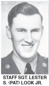 S/Sgt. Lester Stanley “Pat” Look Jr. (1919-1943)
