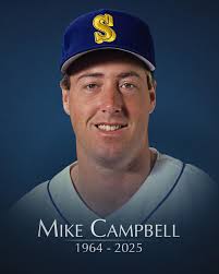 We are saddened by the passing of Seattle native and former Mariners  pitcher Mike Campbell. Our hearts go out to his family and loved ones 💙