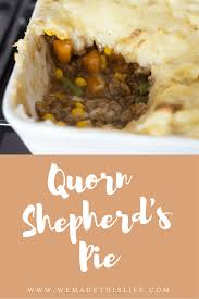 Easy Quorn Shepherd S Pie Recipe We Made This Life Recipe Quorn Cottage Pie Recipe Quorn Recipes