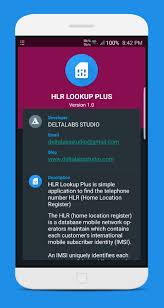 Hlr lookup is a service, which allows you to find out if the number is active and if it is in roaming; Hlr Lookup Plus For Android Apk Download