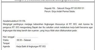Dengan harapan agar si tentunya surat yang ini berbeda dari surat undangan resmi, penulisnya juga merupakan. 4 Contoh Surat Undangan Kerja Bakti Rt Gudang Contoh Surat