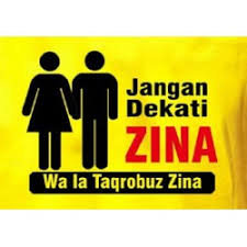 (zina) itu sungguh suatu perbuatan yang keji, dan suatu jalan yang. Jangan Dekati Zina