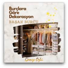 Burclara Gore Ev Dekorasyonunda Bu Hafta Basak Burcu Dekorasyon Evler Mobilya