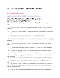 The cost flows in parallel to the flow of physical units. Acc 560 Wk 3 Quiz 2 All Possible Questions By Rickeyjnewman Issuu