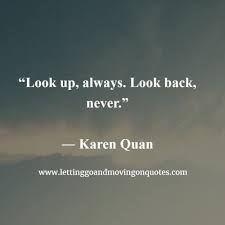 Maybe you would like to learn more about one of these? Pin On Never Look Back Quotes