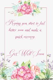 Hoping You Start To Feel Better Soon Image Get Well Card Messages Get Well Soon Messages Get Well