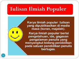 Sebelum mengenal contoh karya ilmiah populer, anda perlu mengetahui cara menyusun karya ilmiah populer yang bisa diterapkan agar mudah dalam membuatnya adalah sebagai berikut: Macam Publikasi Ilmiah Dan Angka Kreditnya Ppt Download