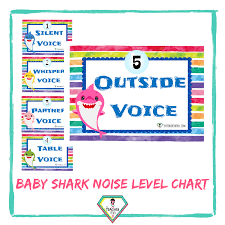Teacher Resource Baby Shark Noise Level Chart The