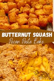 Pecan Crusted Butternut Squash Pasta Bake Recipe In 2020 Vegan Thanksgiving Recipes Butternut Squash Recipes Butternut Squash Pasta