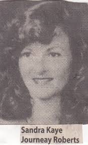 Sandra Kaye Journeay Roberts (1950-2008)