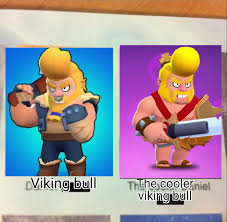 Unfortunately, i war once a week, so i try to time my upgrades around that, but on my limited play schedule, it can sometimes get a bit difficult to get the resources on the proper days and such. I Don T Need Viking Bull Anymore Brawlstars