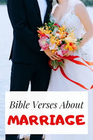 Christian marriage sayings and quotes. 15 Bible Verses About Marriage Important Scriptures