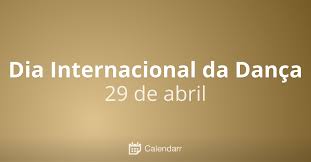 Veja 107 frases do especial 'frases dia internacional da dança' selecionadas pelo quemdisse. Dia Internacional Da Danca 29 De Abril Calendarr
