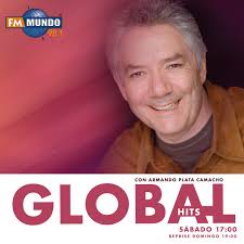 Armando Plata Camacho conduce #GLOBALHITS, el espacio del fin de semana que  globalizará la mejor música del momento en un solo lugar, #FmMundo  Escúchanos por 98.1 o por la web fmmundo.com