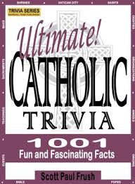 Rd.com knowledge facts you might think that this is a trick science trivia question. Amazon Com Ultimate Catholic Trivia 1001 Fun And Fascinating Facts Ebook Frush Scott Books