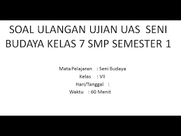 Maybe you would like to learn more about one of these? Contoh Soal Hots Essay Seni Budaya Smp Kelas 8
