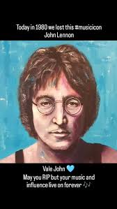 Today in 1980 we tragically lost this #musiclegend in John Lennon., Vale  John 🩵 , May you RIP but your music and influence live