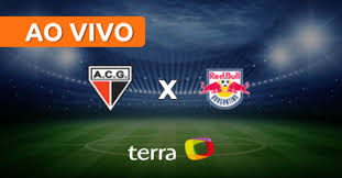 Ligger, léo ortiz, raul e edimar. Atletico Go X Bragantino Ao Vivo Brasileiro Serie A Minuto A Minuto Terra