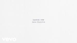 Devil always made me think twice. Starting Over Lyrics Chris Stapleton Originallyric