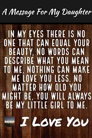  To My Daughter Whom I Love Dearly Love You Daughter Quotes Love My Daughter Quotes I Love My Daughter