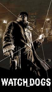 Watch Dogs Android Game Hd Wallpapers Watch Dogs Aiden Dog Wallpaper Watch Dogs