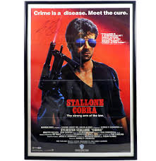 Им нельзя оставлять ее в живых, так как их уже ищет полиция. Charitybuzz Sylvester Stallone Signed Cobra Movie Theater Poster Lot 1566705