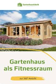 Wieso sie sich gerade für unseren gartenhäuser onlineshop entscheiden sollten: Sport Machen Im Gartenhaus In 2021 Gartenhaus Garten Haus