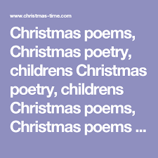 Christmas Poems Christmas Poetry Childrens Christmas Poetry Childrens Christmas Poems Christmas Poems For Ch Christmas Poems Christmas Poetry Holiday Poems