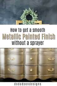 Metallic Paint On Furniture You Can Apply With A Paintbrush Painted Furniture Painted Furniture Colors Metallic Painted Furniture