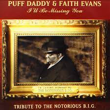 I'll be missing you, in memory of the notorious b.i.g. I Ll Be Missing You For Notorious B I G 2 Versions Faith Evans Puff Daddy Amazon De Musik