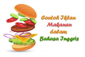 10 Contoh Iklan Makanan Dalam Bahasa Inggris Dan Gambarnya Contohtext