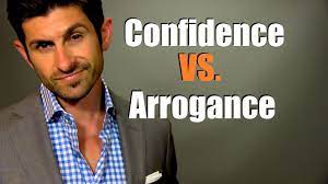 Confident Or Arrogant | Which One Are You? - Youtube