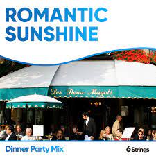 Saxlove and i love music from the 40s. Romantic Sunshine Dinner Party Mix Album By Spanish Guitar Lounge Music Spotify