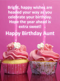 Cake Birthday Greetings For Auntie Have An Extra Sweet Day Happy Birthday Card For Aunt Birthday Greeting Cards By Davia Happy Birthday Aunt Happy Birthday Wishes Aunt Birthday Card For Aunt