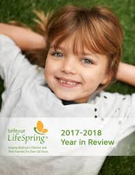 Bellevue LifeSpring Annual Report FY 2017-2018 by Bellevue LifeSpring
