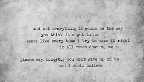 I Shall Believe 3 I Will Always Love This Song Believe Lyrics Cool Lyrics Lyrics To Live By