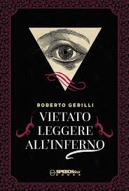 Vietato Leggere allInferno di Roberto Gerilli by Alessandra Zengo - Issuu