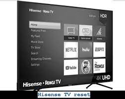 How do i reset my rca tv? Hisense Tv Reset To The Factory Settings Hard Master Reset