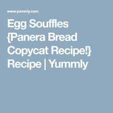 Egg Souffles Panera Bread Copycat Recipe Recipe Yummly Recipe Copycat Recipes Panera Bread Breaded Chicken Recipes Baked