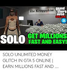 We did not find results for: Grand The Krisppykimtheft Auto Online Solo Get Millions Fast And Easy Solo Unlimited Money Glitch In Gta 5 Online Earn Millions Fast And Money Meme On Me Me