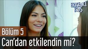 Erkenci Kus 5 Bolum Can Dan Etkilendin Mi Youtube