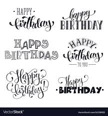 Hand Written Happy Birthday Phrases Vector Image On Vectorstock Happy Birthday Hand Lettering Happy Birthday Calligraphy Happy Birthday Caligraphy