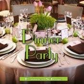 Unsure of how to program your party? At Home Alone Romantic Dinner Mp3 Song Download Dinner Party At Home Alone Romantic Dinner Song On Gaana Com