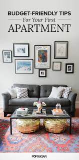 11 Decorating Tips To Make Your First Apartment Feel Like A Home First Apartment Decorating Apartment Decor Apartment Living