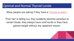 Optimal And Normal Thyroid Levels